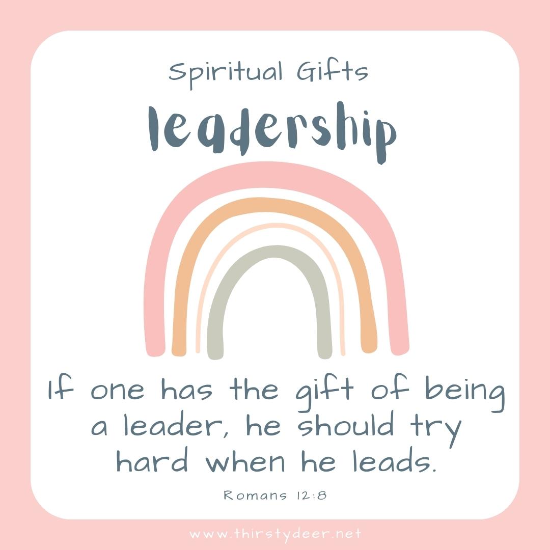 Spiritual Gifts: Leadership - THIRSTY DEER